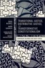 Image for Transitional justice, distributive justice, and transformative constitutionalism  : comparing Colombia and South Africa