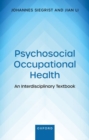Image for Psychosocial Occupational Health