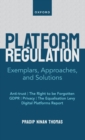 Image for Digital platform regulation  : exemplars, approaches, and solutions