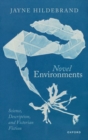 Image for Novel environments  : science, description, and Victorian fiction