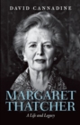 Image for Margaret Thatcher  : a life and legacy