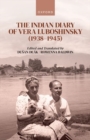 Image for The Indian diary of Vera Luboshinsky (1938-1945)