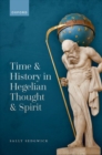 Image for Time and history in Hegelian thought and spirit