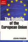 Image for The building of the European Union