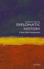 Image for Diplomatic History: A Very Short Introduction