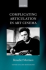 Image for Complicating articulation in art cinema
