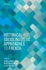 Image for Historical and Sociolinguistic Approaches to French