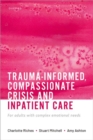 Image for Trauma-informed, Compassionate Crisis and Inpatient Care