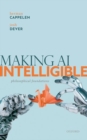 Image for Making AI intelligible  : philosophical foundations