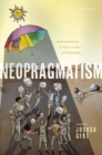Image for Neopragmatism  : interventions in first-order philosophy