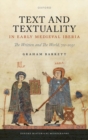 Image for Text and textuality in early medieval Iberia  : the written and the world, 711-1031