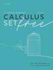 Image for Calculus set free  : infinitesimals to the rescue
