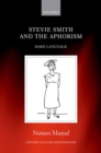 Image for Stevie Smith and the aphorism  : hard language