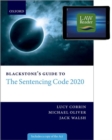 Image for Blackstone&#39;s guide to the Sentencing Code 2020