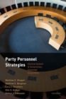 Image for Party personnel strategies  : electoral systems and parliamentary committee assignments
