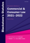 Image for Blackstone&#39;s Statutes on Commercial &amp; Consumer Law 2021-2022