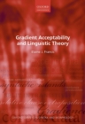 Image for Gradient acceptability and linguistic theory