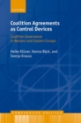 Image for Coalition agreements as control devices  : coalition governance in Western and Eastern Europe