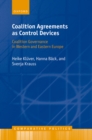 Image for Coalition Agreements as Control Devices: Coalition Governance in Western and Eastern Europe