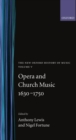 Image for Opera and Church Music 1630-1750