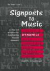 Image for Signposts to Music : Dynamics