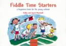 Image for Fiddle Time Starters : A Beginner&#39;s Book for the Young Violinist