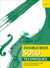 Image for Double Bass Solo Techniques : A book of orchestral excerpts