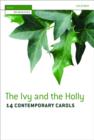 Image for The Ivy and the Holly : 14 Contemporary Carols