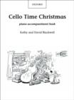 Image for Cello Time Christmas: Piano Book : A stockingful of 32 easy pieces for cello