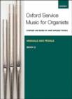 Image for Oxford Service Music for Organ: Manuals and Pedals, Book 2