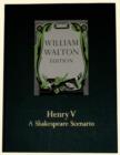 Image for Henry V - A Shakespeare Scenario : William Walton Edition vol. 23