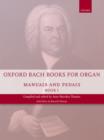 Image for Oxford Bach Books for Organ: Manuals and Pedals, Book 1 : Grades 4-5