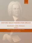 Image for Oxford Bach Books for Organ: Manuals and Pedals, Book 2