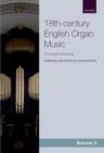 Image for 18th-century English Organ Music, Volume 2 : A graded anthology