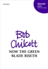 Image for Now the green blade riseth