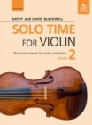 Image for Solo Time for Violin Book 2 : 16 concert pieces for violin and piano