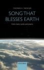 Image for Song that blesses earth  : hymn texts, carols, and poems