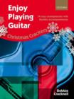 Image for Enjoy Playing Guitar: Christmas Crackers