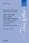 Image for Vier Lieder aus dem Jungbrunnen (Four Songs from The Fountain of Youth)