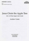 Image for Jesus Christ the Apple Tree : No.3 of Three Upper-voice Carols