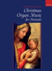 Image for Oxford Book of Christmas Organ Music for Manuals