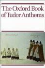 Image for The Oxford Book of Tudor Anthems