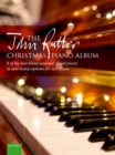 Image for The John Rutter Christmas Piano Album : 8 of his best-loved seasonal choral pieces in new transcriptions for solo piano