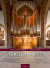 Image for Oxford Hymn Settings for Organists: General Hymns 2 : 40 original pieces on general hymns (from Melita to Woodlands)