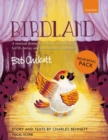 Image for Birdland Rehearsal Pack : A musical drama for soloists, unison voices, SATB chorus, and instrumental ensemble