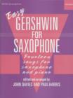 Image for Easy Gershwin for saxophone  : fourteen songs for saxophone and piano