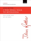 Image for I too shall walk to Bethlehem