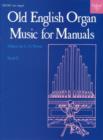 Image for Old English Organ Music for Manuals Book 5