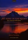 Image for My Song in the Night (Anthology) : Five American Folk-hymns