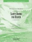Image for Saints bound for heaven : No. 1 of &#39;Four American Folk Hymns&#39;